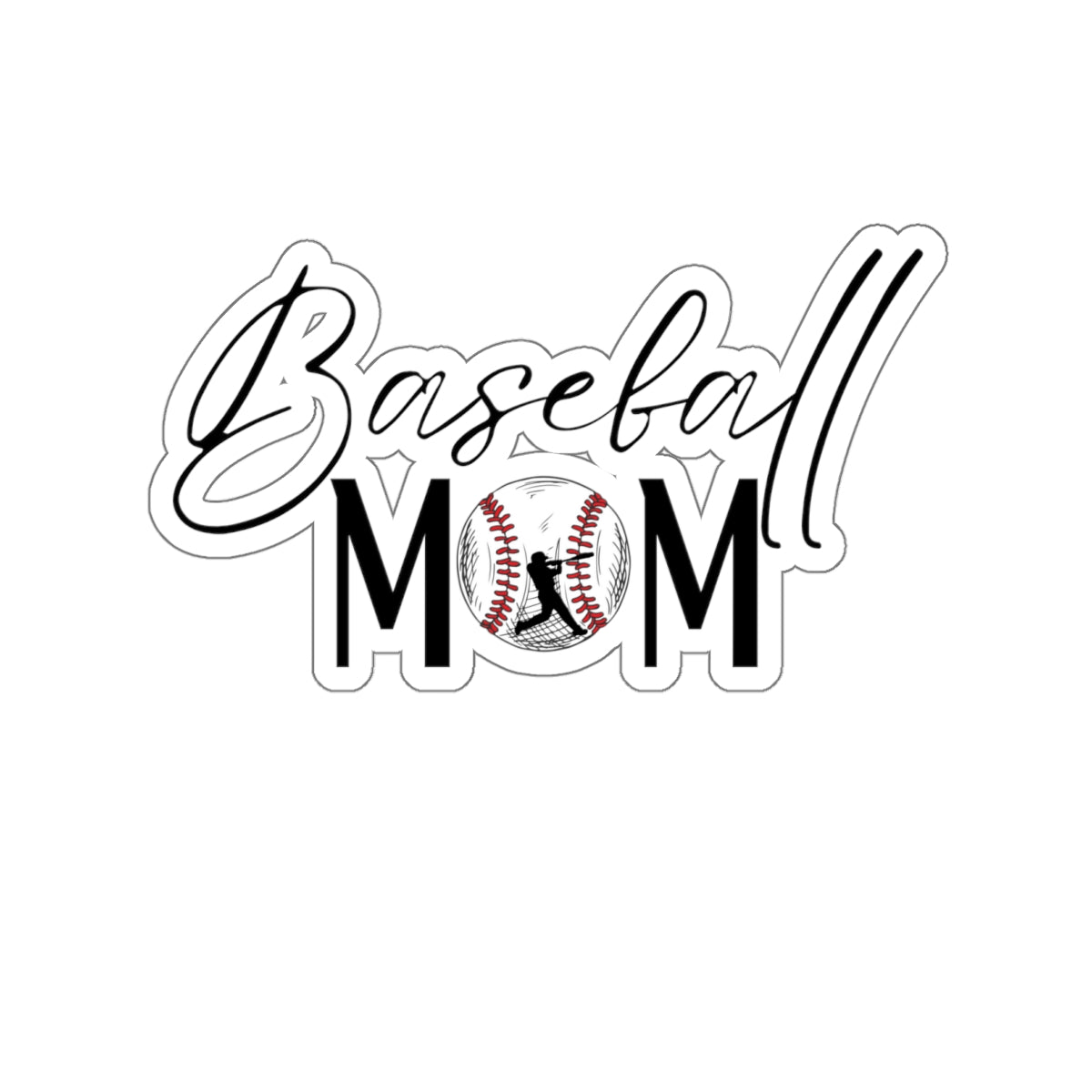 Baseball Mom Kiss-Cut Stickers