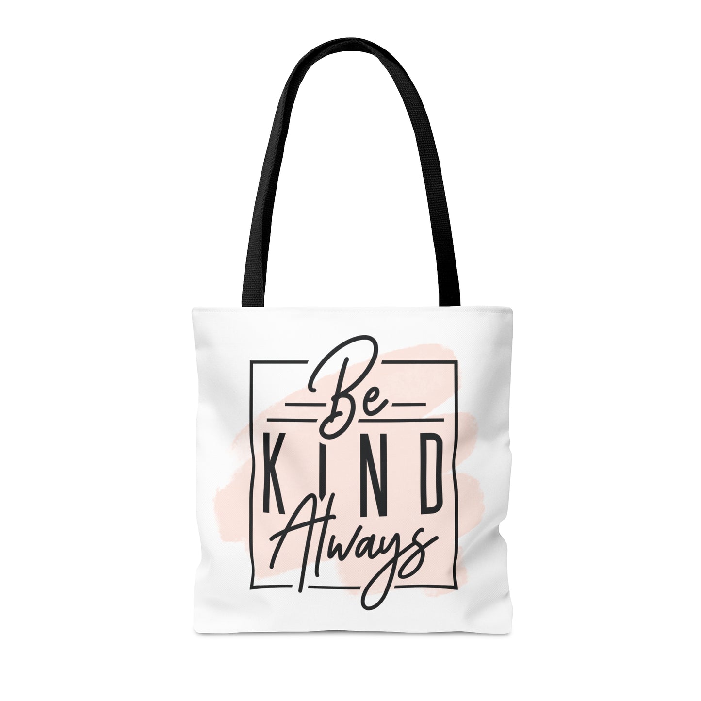 Be Kind Always Pink Brush Stroke Tote Bag