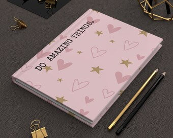 Do Amazing Things Heart and Star Pink Hardcover Journal Matte